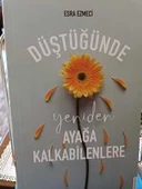 Düştüğünde yeniden ayağa kalkabilenlere - Esra Ezmeci - 1