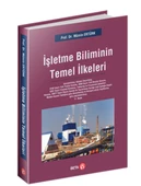 İşletme Biliminin Temel İlkeleri - 1
