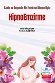 Sakin ve Doyumlu Bir Emzirme Dönemi için HİPNOEMZİRME thumbnail 2