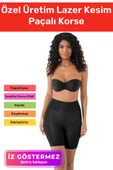 Özel Üretim İz Göstermeyen Kaymaz Sıkılaştırıcı Toparlayıcı Şekillendirici Lazer Kesim Paçalı Korse thumbnail 1