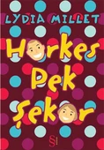 Herkes Pek Şeker - 1