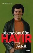 Diktatörlüğe Hayır - Victor Jara - 1