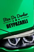 Ankara Beypazarı Siyah Araç Sticker  40x15 cm Bize De Derler  Beypazarlı Özel Tasarım Oto Sticker - 1