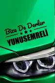 Manisa Yunusemre Siyah Araç Sticker  40x15 cm Bize De Derler  Yunusemreli Özel Tasarım Oto Sticker - 1
