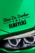 Kilis Elbeyli Siyah Araç Sticker  40x15 cm Bize De Derler  Elbeylili Özel Tasarım Oto Sticker - 1