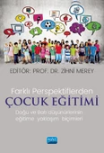 Farklı Perspektiflerde ÇOCUK EĞİTİMİ-Doğu ve Batı Düşünürlerinin Eğitime Yaklaşım Biçimleri - 1