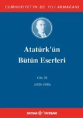 Atatürk'ün Bütün Eserleri Cilt: 23 (1929 - 1930) - 1