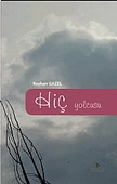 Hiç Yolcusu - 1