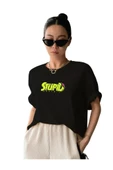Kadın Stupid Baskılı T-shirt thumbnail 2