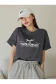 Unisex Antrasit Polite Romantic Baskılı Oversize Tshirt - 2