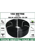 16 mm Delikli 150 mt 20 cm Bahçeniz İçin İdeal Damla Sulama Hortumu -Tohum Hediye- Hazır SET 16'lı - 6
