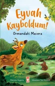 Eyvah Kayboldum Ormandaki Macera Patricia Hegarty - 1