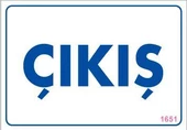 Çıkş Uyarı Levhası 17,5x25 KOD:1651 - 1