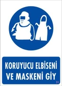 Koruyucu Kıyafet Giy Uyarı Levhası 25x35 KOD:31 - 1