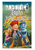 Robotik İle Bilim Yolculuğu - 1