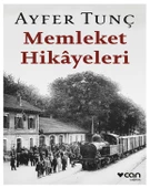 Can - Memleket Hikayeleri Ayfer Tunç - 1