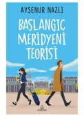 Başlangıç Meridyeni Teorisi - 1