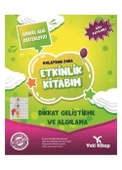 YETİ YAY - KOLAYDAN DİKKAT GELİŞTİRME VE ALGILAMA KİTABIM - 1