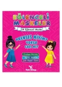 YETİ YAY - EĞLENCELİ MASKELER PRENSES MİYİM YOKSA CADIMI - 1