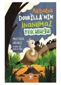 Akbaba Dobrilla`nın İnanılmaz Yolculuğu Timaş Çocuk - 1