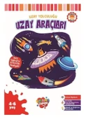 BOYAMA ZAMANI UZAY YOLCULUĞU UZAY ARAÇLARI - 1