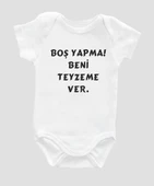 Organik %100 Pamuk Boş Yapma Beni Teyzeme Ver  Bebek Body ZBN090 - 1