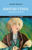 Bahtsız Cemal - Mirjaqıp Duwlatulı - 1