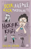Hıçkırık Krizi Uçuk Ailemle Kaçık Maceralar SALİH UYAN - 1