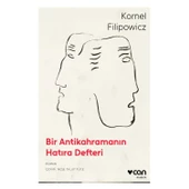 Can Yayınları Bir Antikahramanın Hatıra Defteri - Kornel Filipowicz KTP - 1