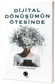Dijital Dönüşümün Öteside - 1