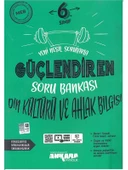 Ankara 6. Sınıf Din Kültürü ve Ahlak Bilgisi Güçlendiren Soru Bankası - 1