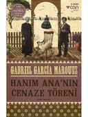 Hanım Ana'nın Cenaze Töreni - Gabrıel Garcia Mârquez - 1