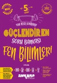 Ankara 5. Sınıf Güçlendiren Fen Bilimleri Soru Bankası - 1