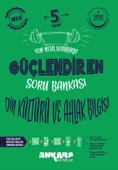 Ankara 5. Sınıf Güçlendiren Din Kültürü ve Ahlak Bilgisi Soru Bankası - 1