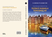 Üçüncü Kuşakla Konuşmalar - M. Mustafa İyi & Bahar Cebe - 4