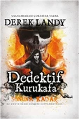 Dedektif Kurukafa 15 - Sonuna Kadar (Ciltli) - 1