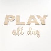 Play All Day Ahşap Yazı küçük boy - 2