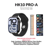 HK10 Pro A Watch 10 Serisi Amoled Ekran Akıllı Saat Yapay Zeka Çağrı Cevaplama Bildirim Okuma - 2