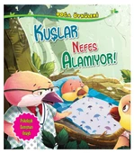 Parıltı - Doğa Öyküleri - Kuşlar Nefes Alamıyor - 1