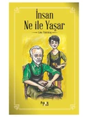 İnsan Ne İle Yaşar - 1