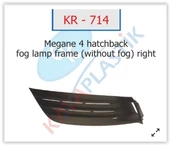 x SİS FAR ÇERÇEVESİ SİSSİZ SAĞ HATCBACK MODEL MEGANE 4 - 1