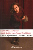 Çocuk Eğitiminde Yaratıcı Drama - 1