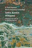 Sekiz Kentin Hikayesi - 1