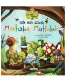 2 Yaş Güle Güle Üzüntü, Merhaba Mutluluk Çiçek Yayıncılık thumbnail 1