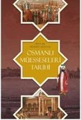Osmanlı Müesseseleri Tarihi Mehmet Ali Ünal - 1