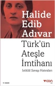 Türk’ün Ateşle İmtihanı - 1