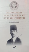 Milli Mücadele'de Kara Vasıf Bey ve Karakol Cemiyeti - 1