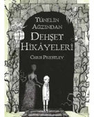 DEHŞET HİKAYELERİ ÜÇLEMESİ - 5