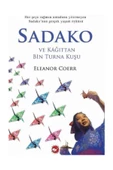 Sadako Ve Kağıttan Bin Turna Kuşu - 1
