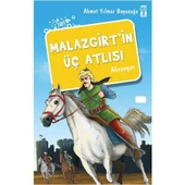 Malazgirt'in Üç Atlısı AHMET YILMAZ BOYUNAĞA - 2